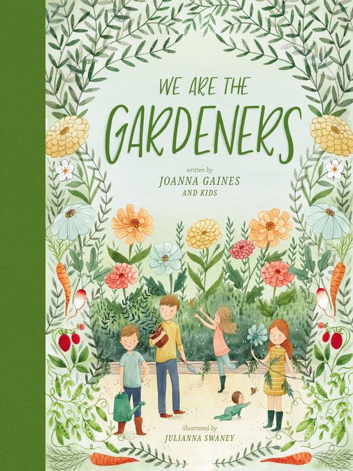 Title details for We Are the Gardeners by Joanna Gaines - Wait list